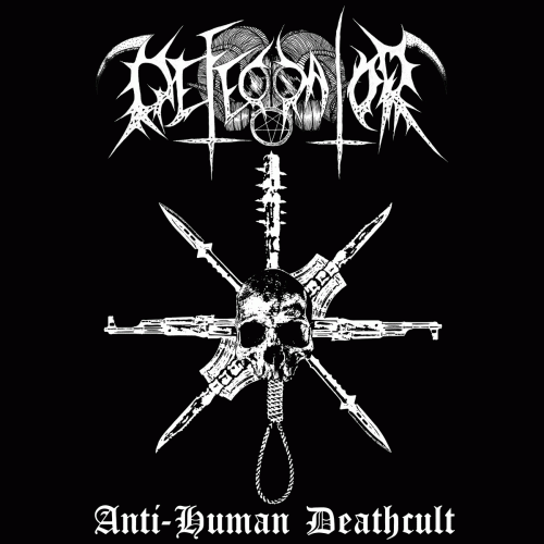 Defecrator : Anti-Human Deathcult - Death Exalted